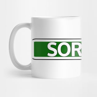 Sorry St Street Sign Mug